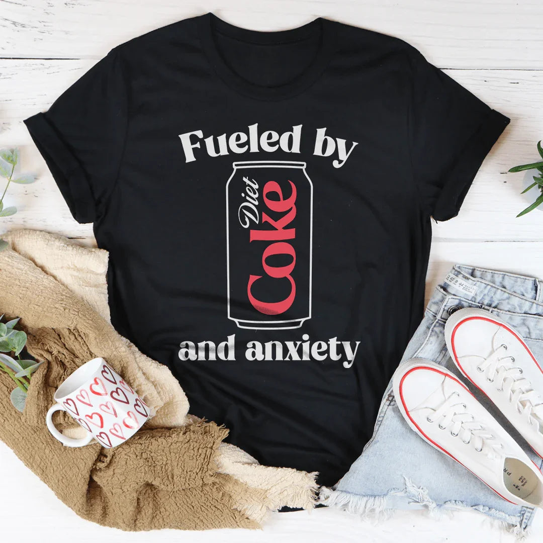 Relatable Daily Struggle Shirt – "Fueled By Diet Coke & Anxiety" Graphic Tee