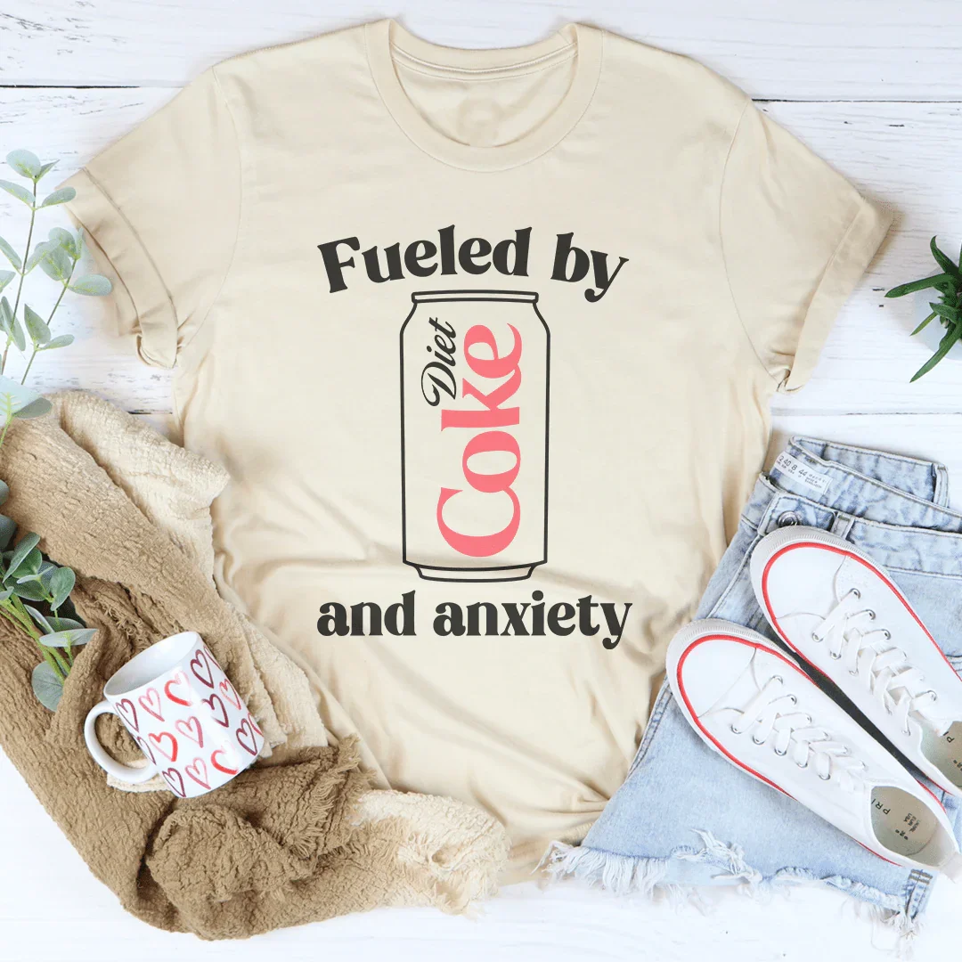 Relatable Daily Struggle Shirt – "Fueled By Diet Coke & Anxiety" Graphic Tee